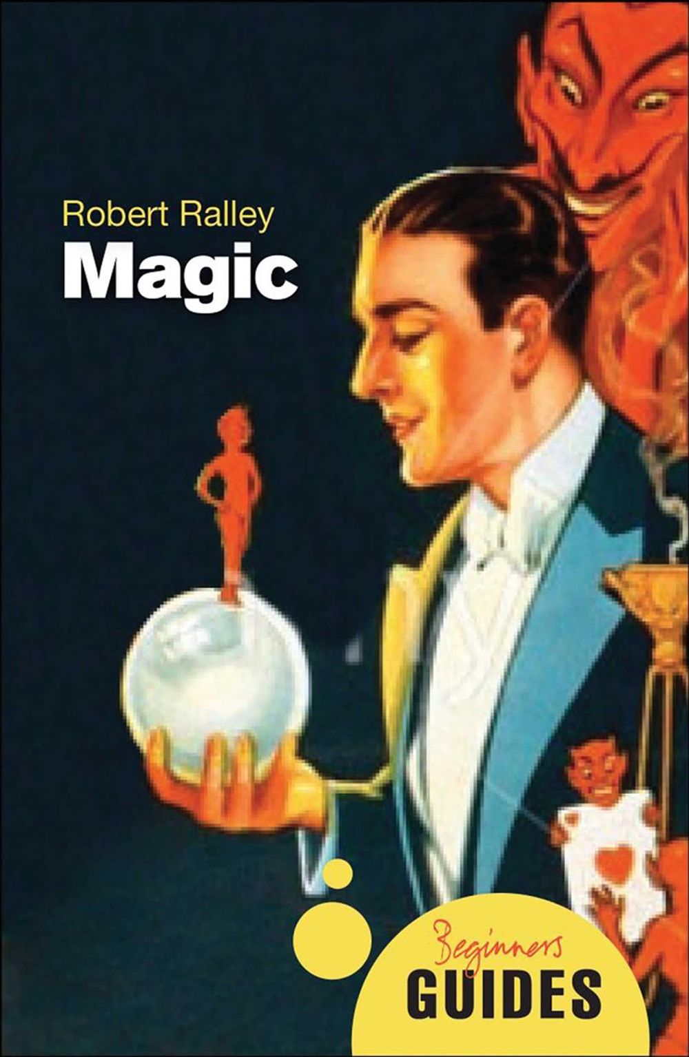 Magic by Robert Ralley - ISBN: 9781851687138