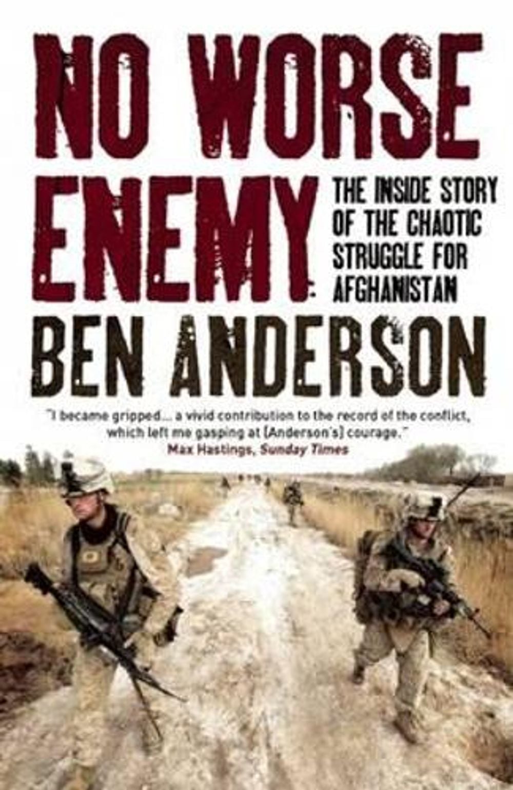 No Worse Enemy by Ben Anderson - ISBN: 9781851689774