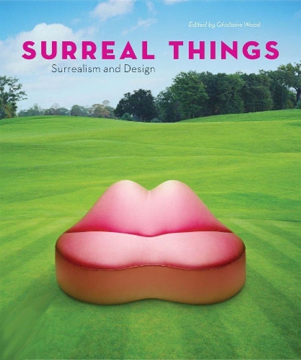 Surreal Things by Ghislaine Wood - ISBN: 9781851775019