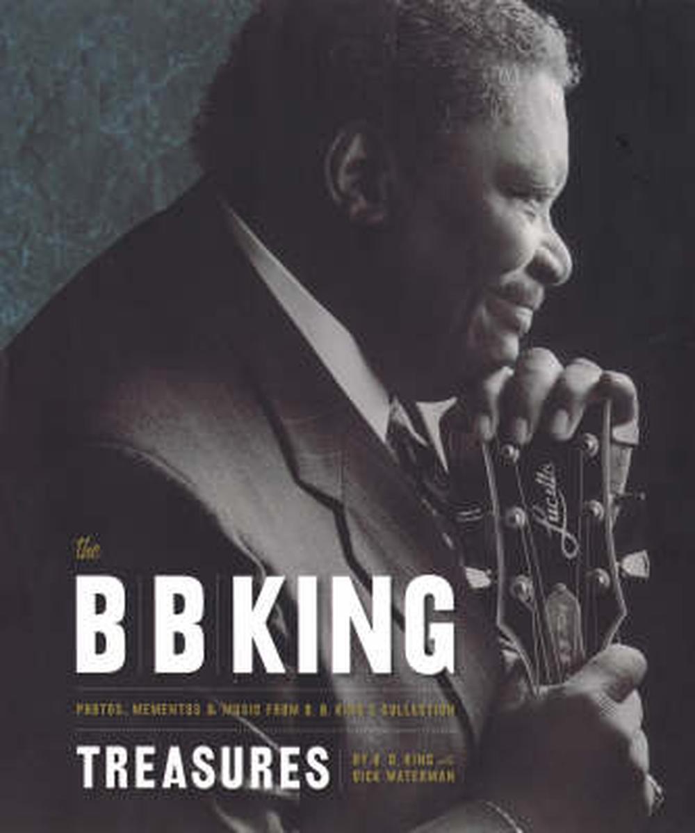 The B B King Treasures By Dick Waterman, Hardcover, 9781852272746 | Buy ...