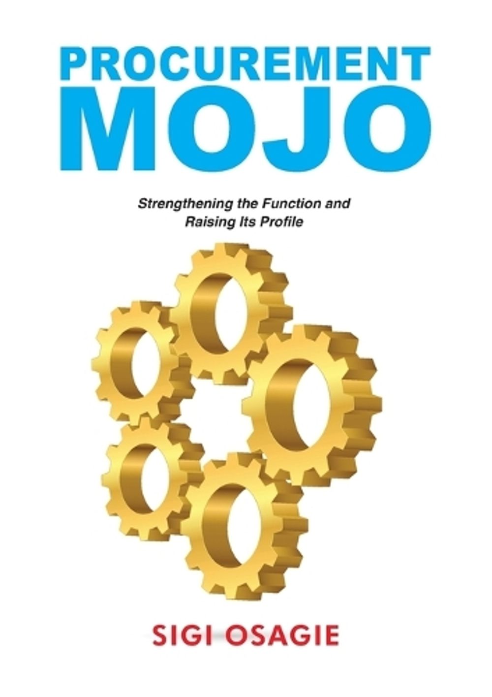 Procurement Mojo by Sigi Osagie - ISBN: 9781852527457