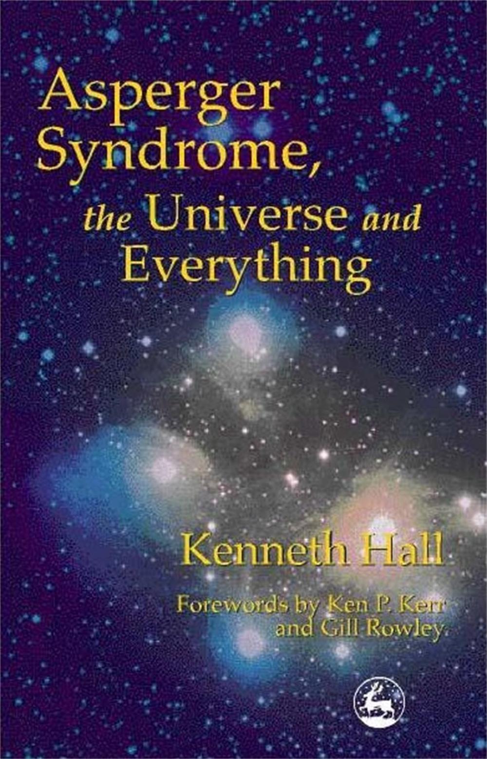 Asperger Syndrome, the Universe and Everything, 9781853029301