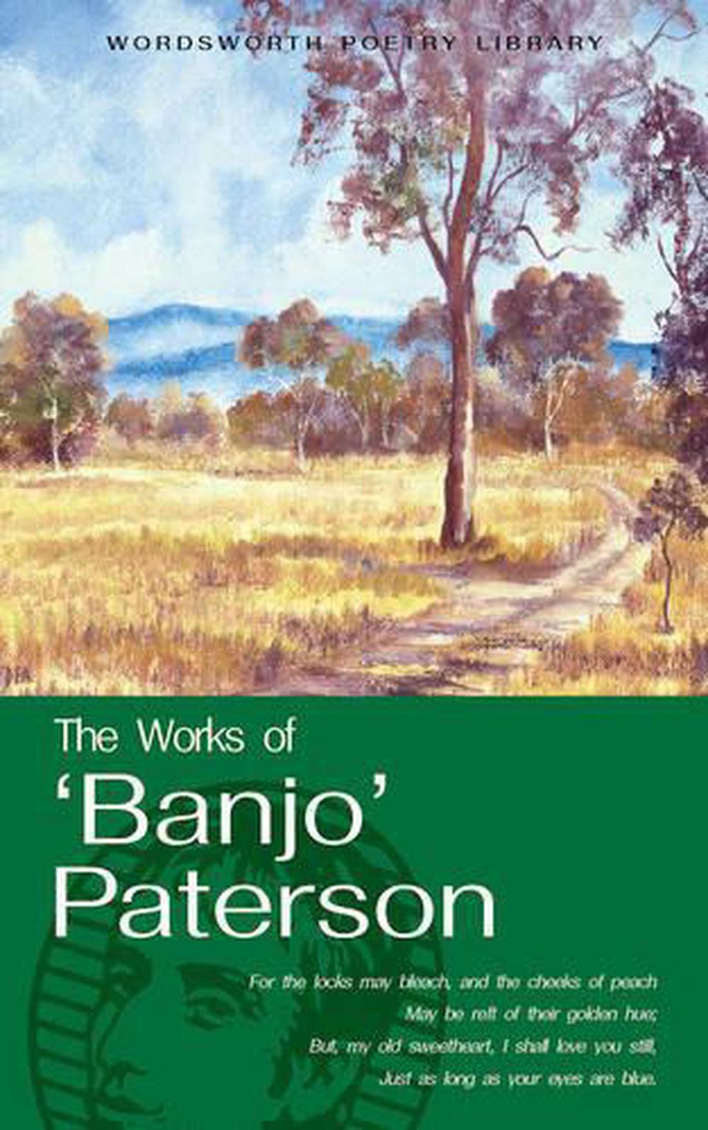 Works of Banjo Paterson by Banjo Paterson - ISBN: 9781853264306