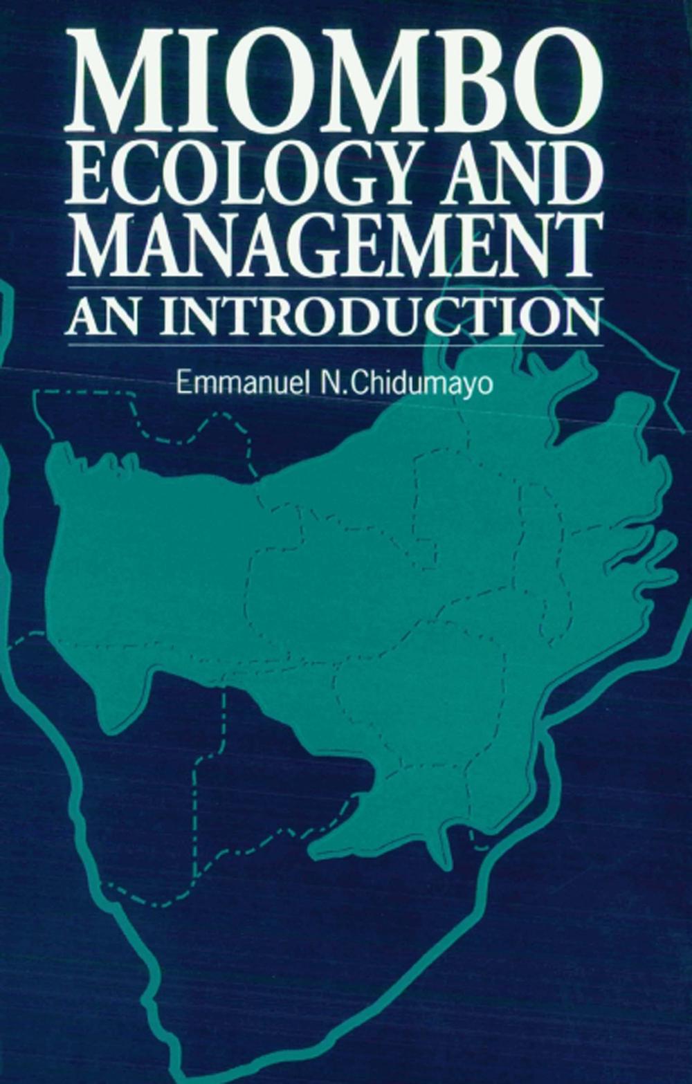 Miombo Ecology and Management by Emmanuel Chidumayo - ISBN: 9781853394119