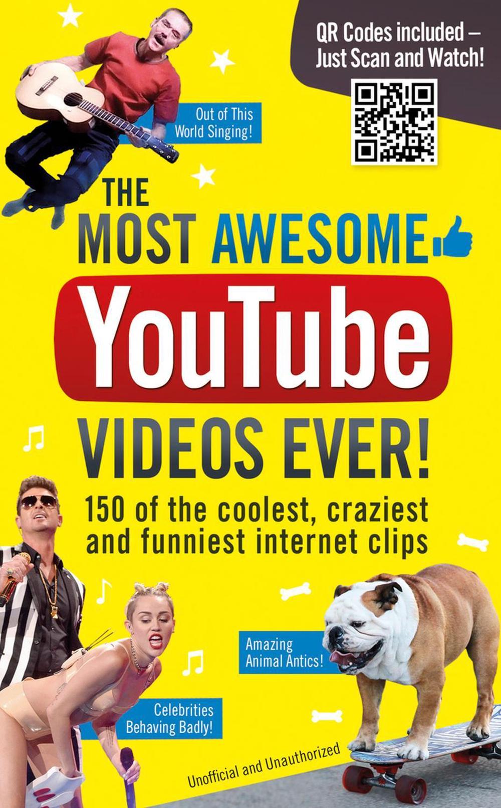 The Most Awesome YouTube Videos Ever! by Adrian Besley - ISBN: 9781853759178