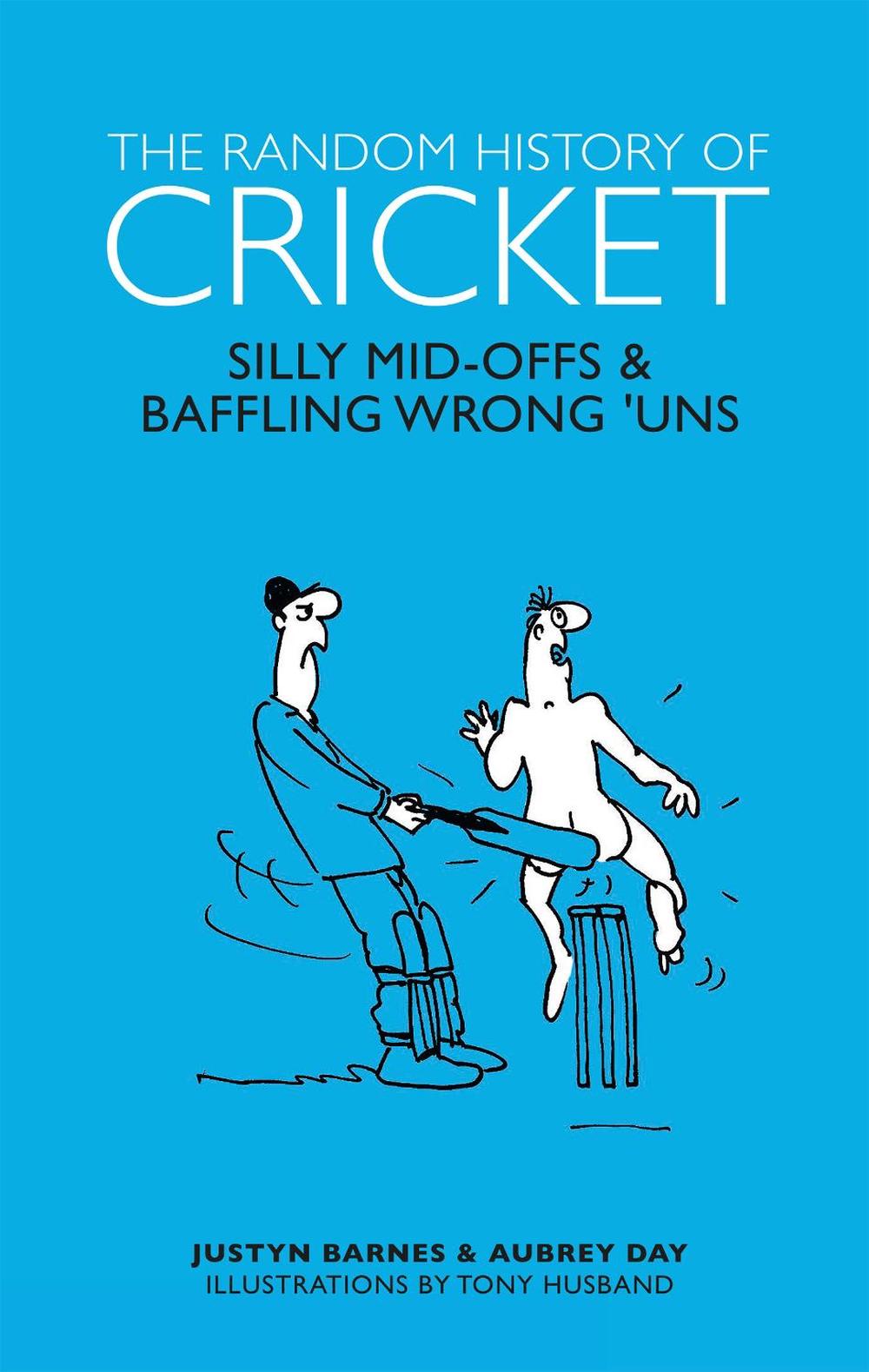 The Random History of Cricket by Aubrey Day - ISBN: 9781853759406