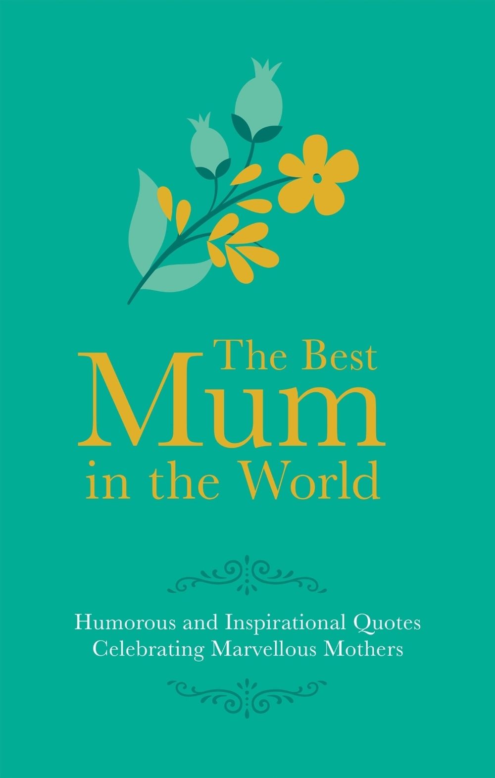Best Mum in the World by Adrian Besley - ISBN: 9781853759512