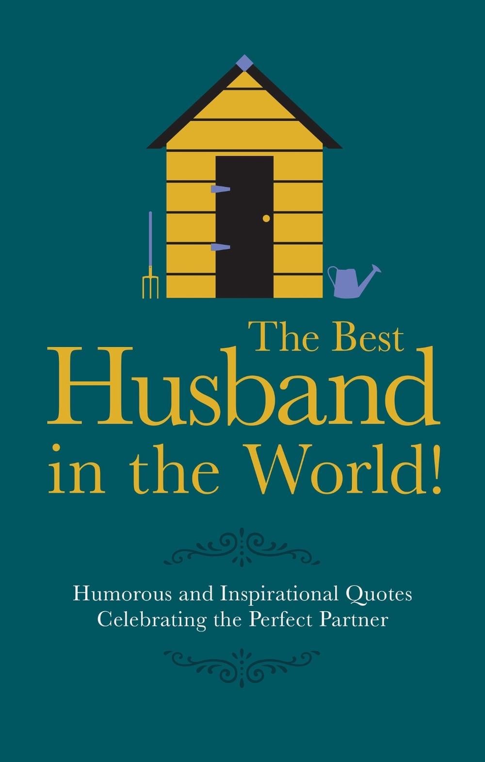 The Best Husband in the World! by Malcolm Croft - ISBN: 9781853759536