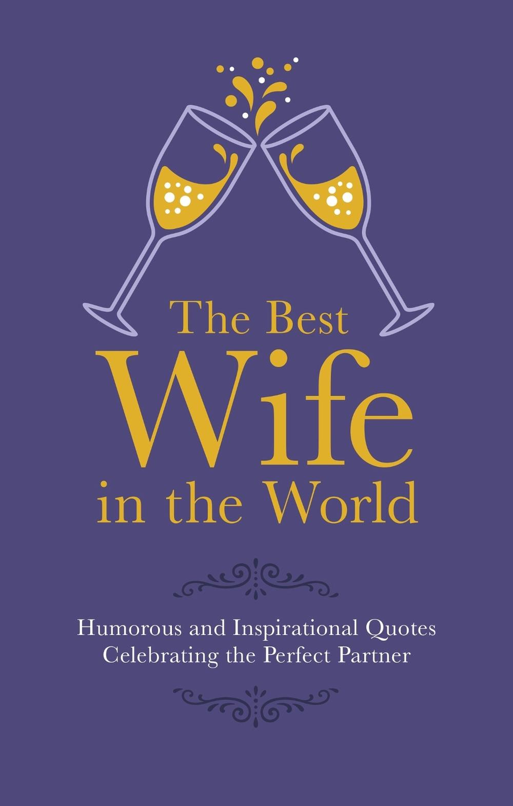The Best Wife in the World by Malcolm Croft - ISBN: 9781853759543