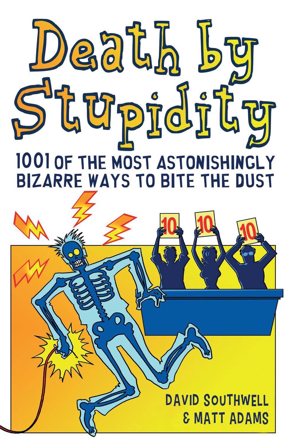 Death By Stupidity by David Southwell - ISBN: 9781853759710