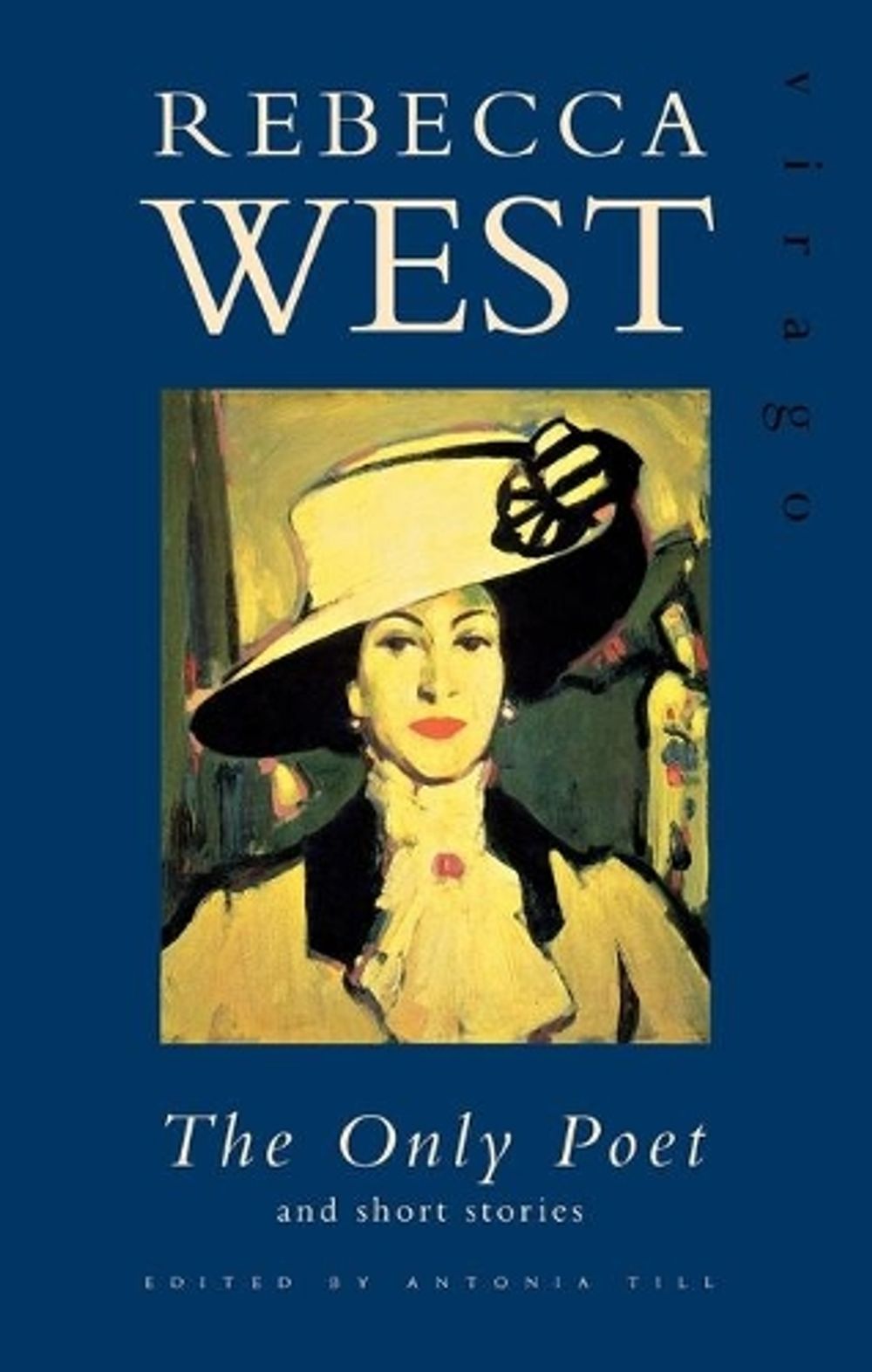Only Poet And Other Stories by Rebecca West - ISBN: 9781853812323