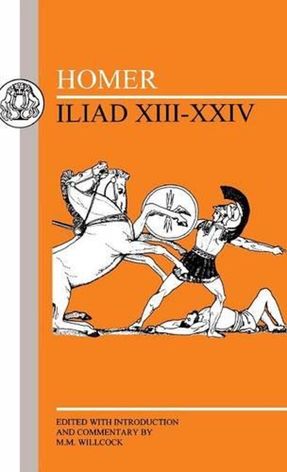Homer: Iliad XIII-XXIV, 9781853995958