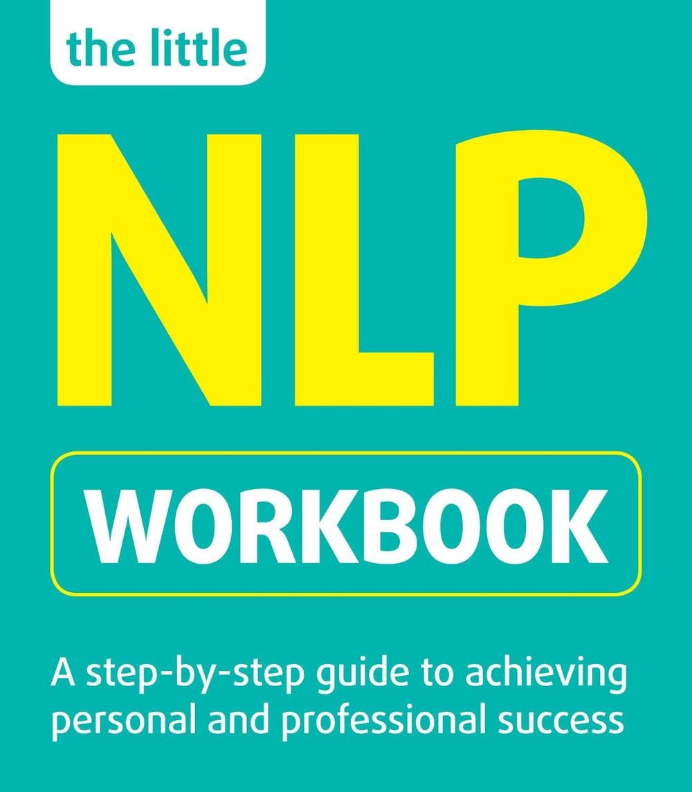 The Little NLP Workbook by Jeremy Lazarus - ISBN: 9781854585721