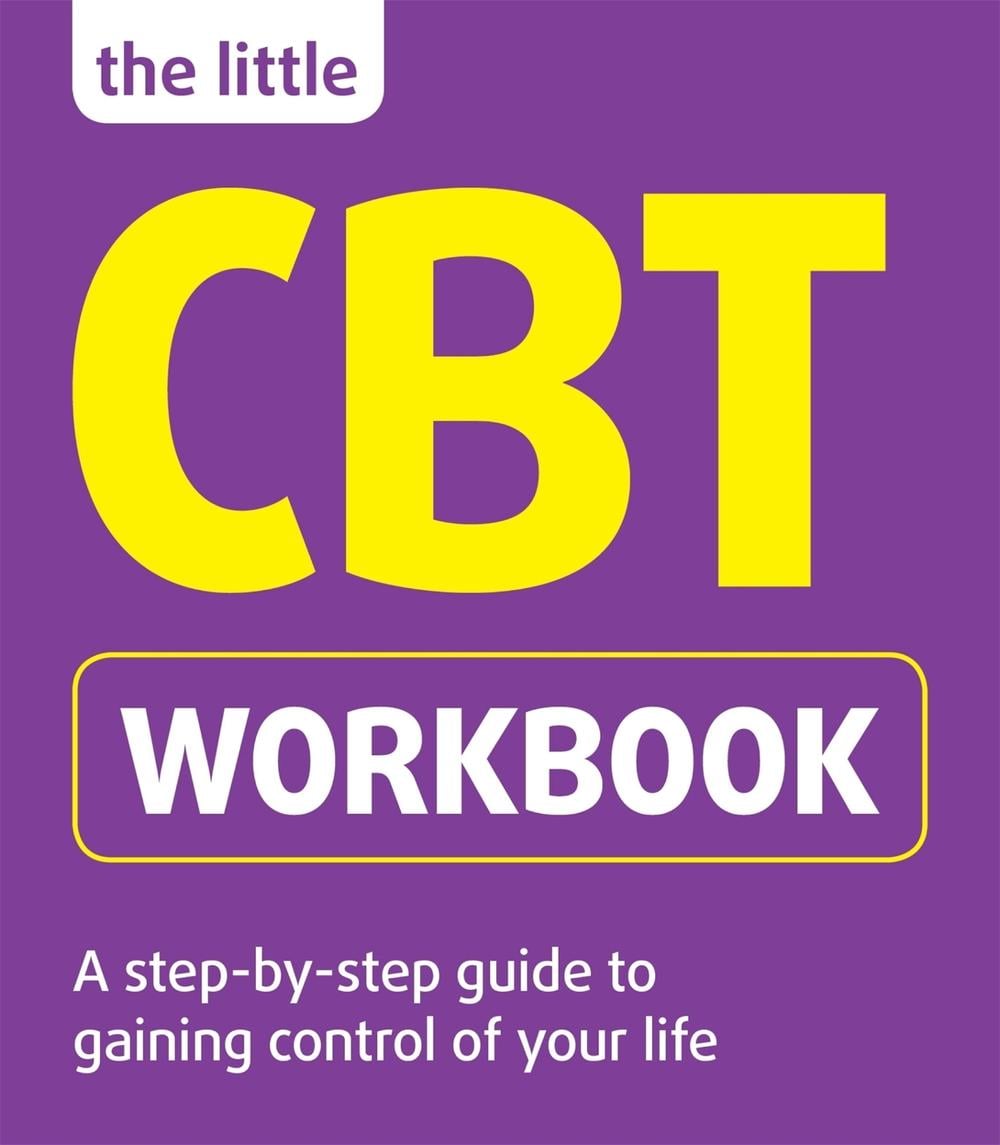 The Little CBT Workbook by Belinda Hollingsworth - ISBN: 9781854586704