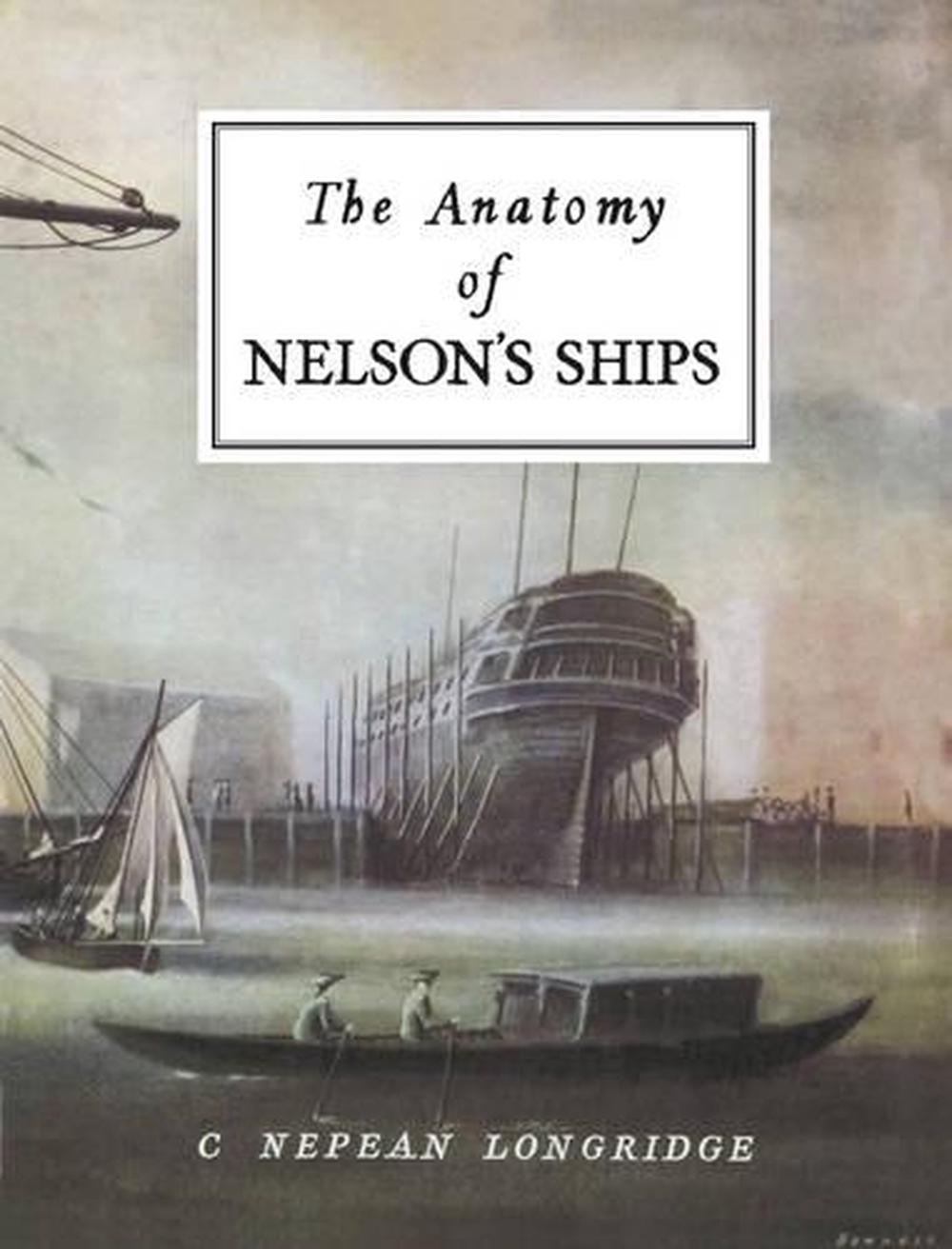 The Anatomy of Nelson's Ships, 9781854861221