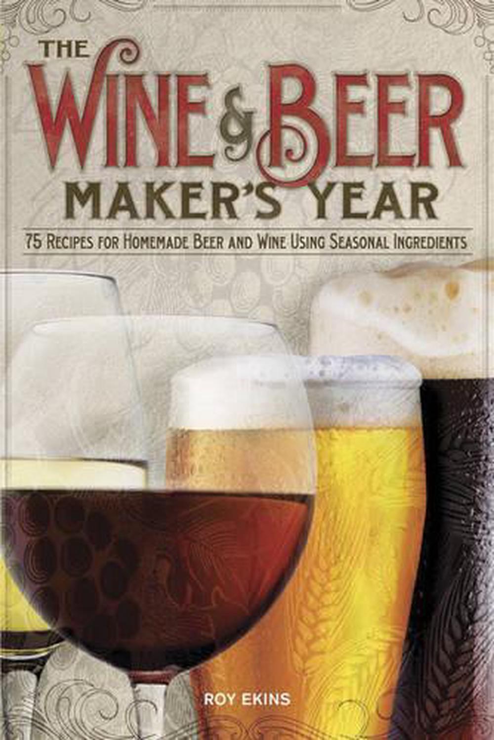 The Wine & Beer Maker's Year (2nd Edition), 9781854862730