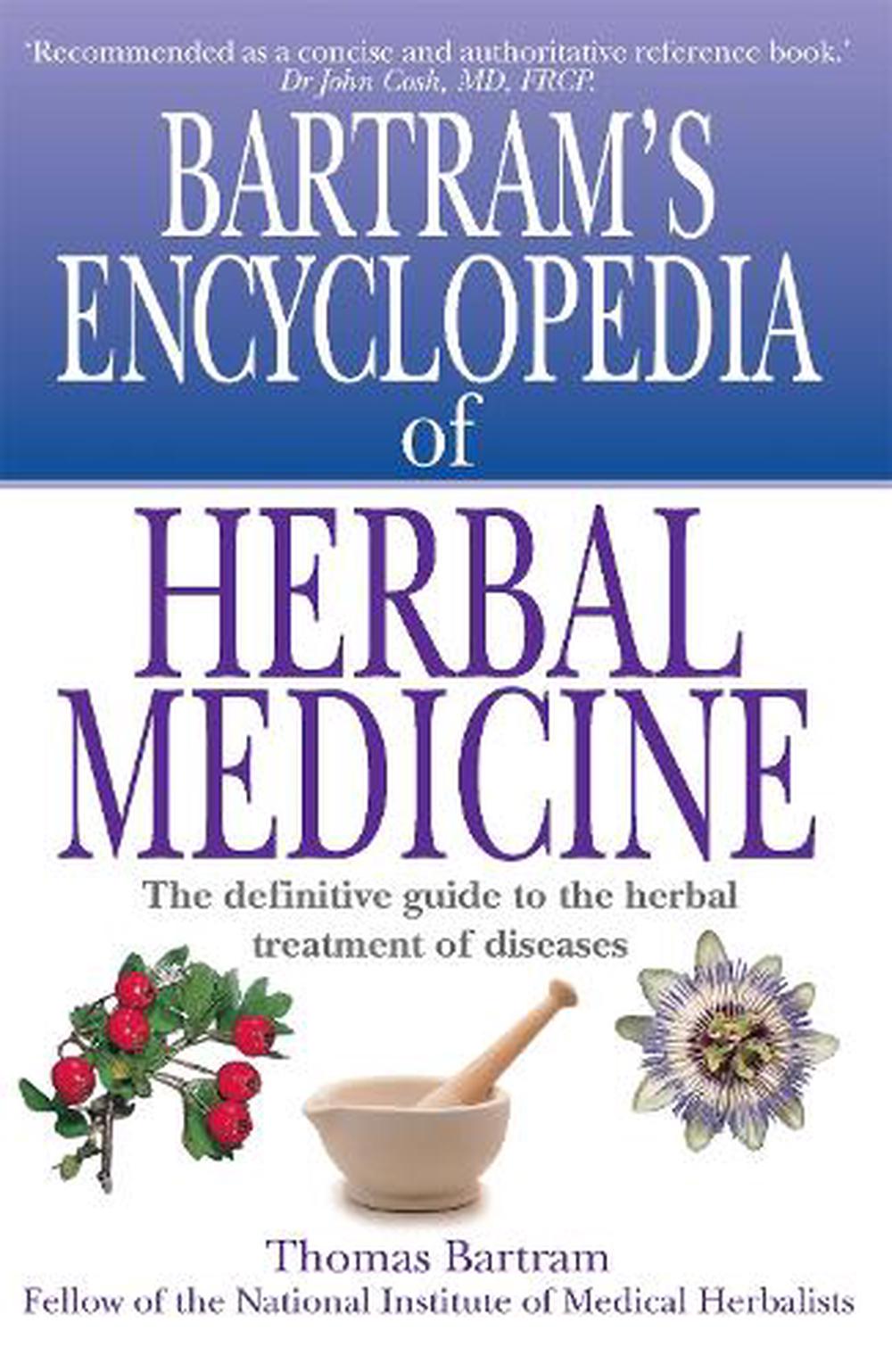 Bartram's Encyclopedia Of Herbal Medicine By Thomas Bartram, Paperback ...