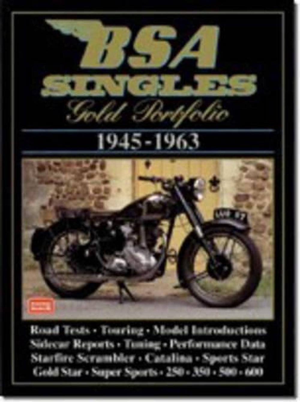 Bsa Singles Gold Portfolio 1945 1963 By Rm Clarke - 