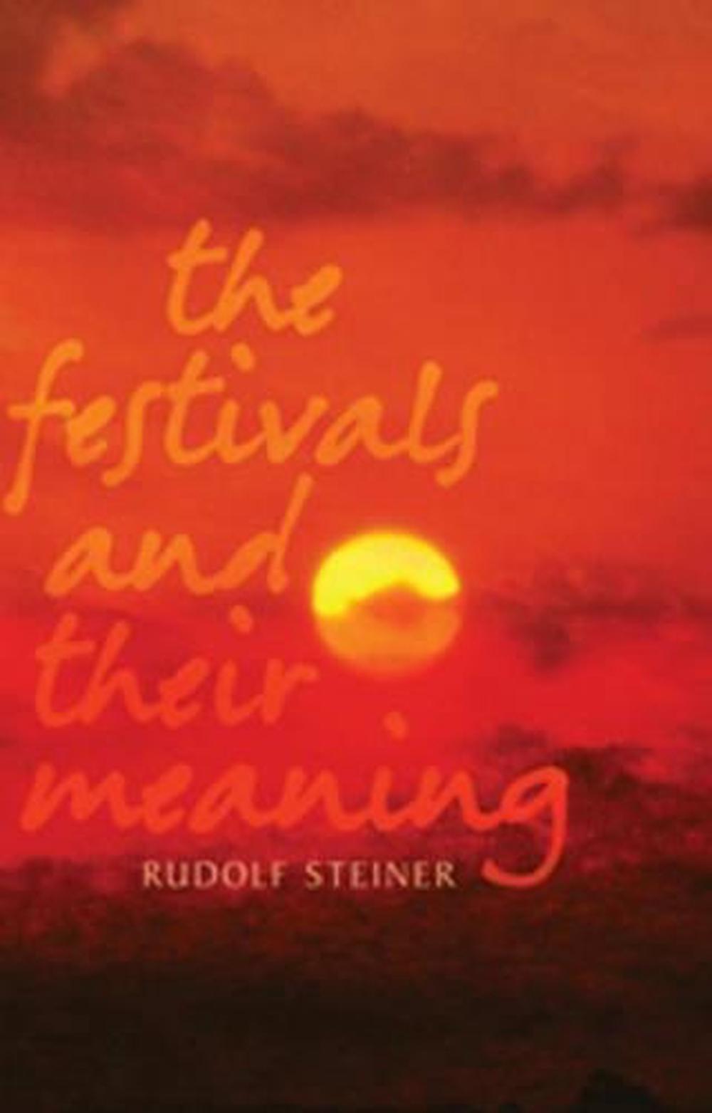 The Festivals and Their Meaning, 9781855840454