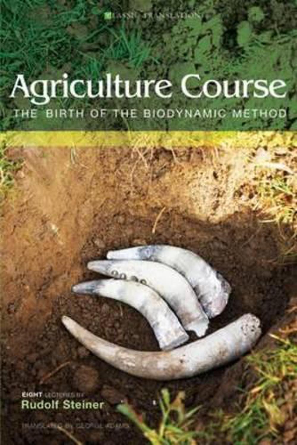 Agriculture Course, 9781855841482