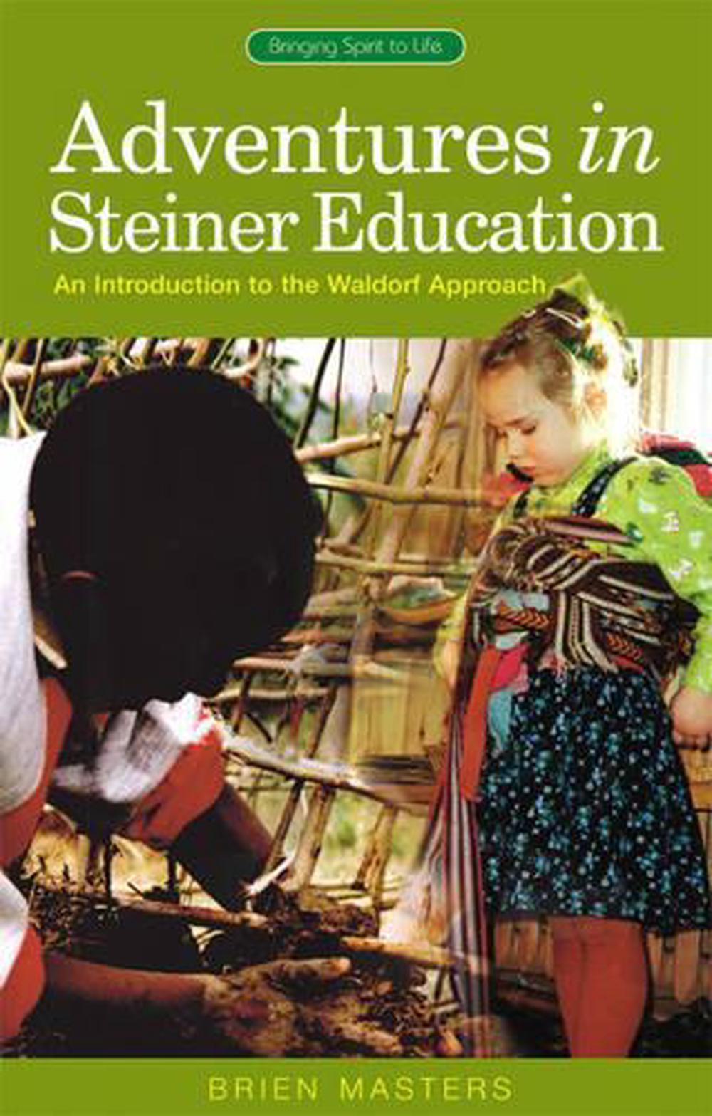 Adventures in Steiner Education, 9781855841536