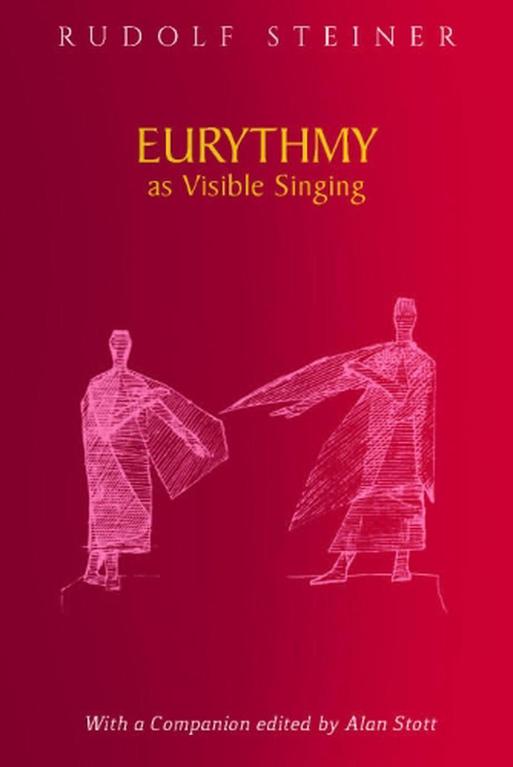 Eurythmy as Visible Singing, 9781855845671
