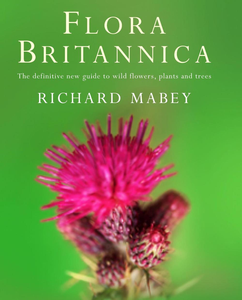 Flora Britannica by Richard Mabey - ISBN: 9781856193771