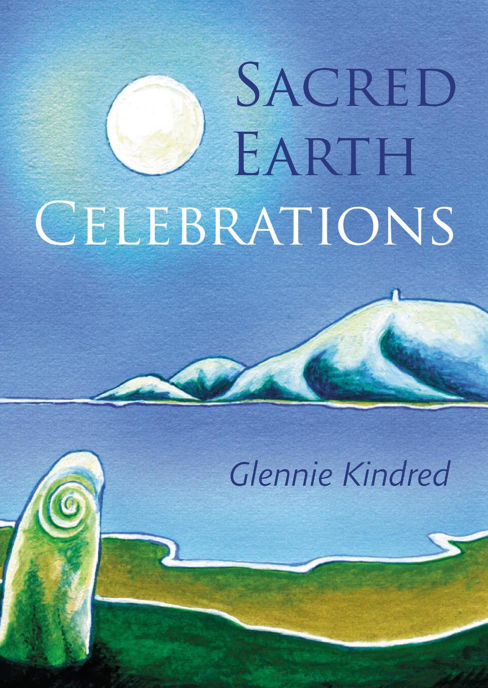 Sacred Earth Celebrations, 9781856231756