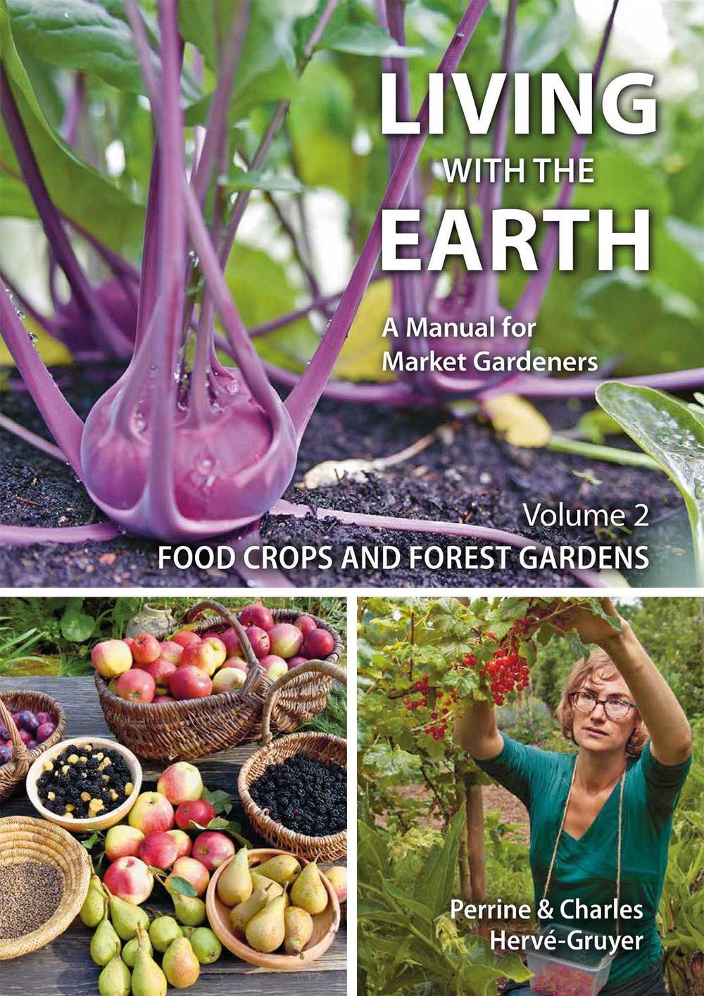 Living with the Earth: Volume 2 by Perrine, Charles Herve-Gruyer - ISBN: 9781856232692