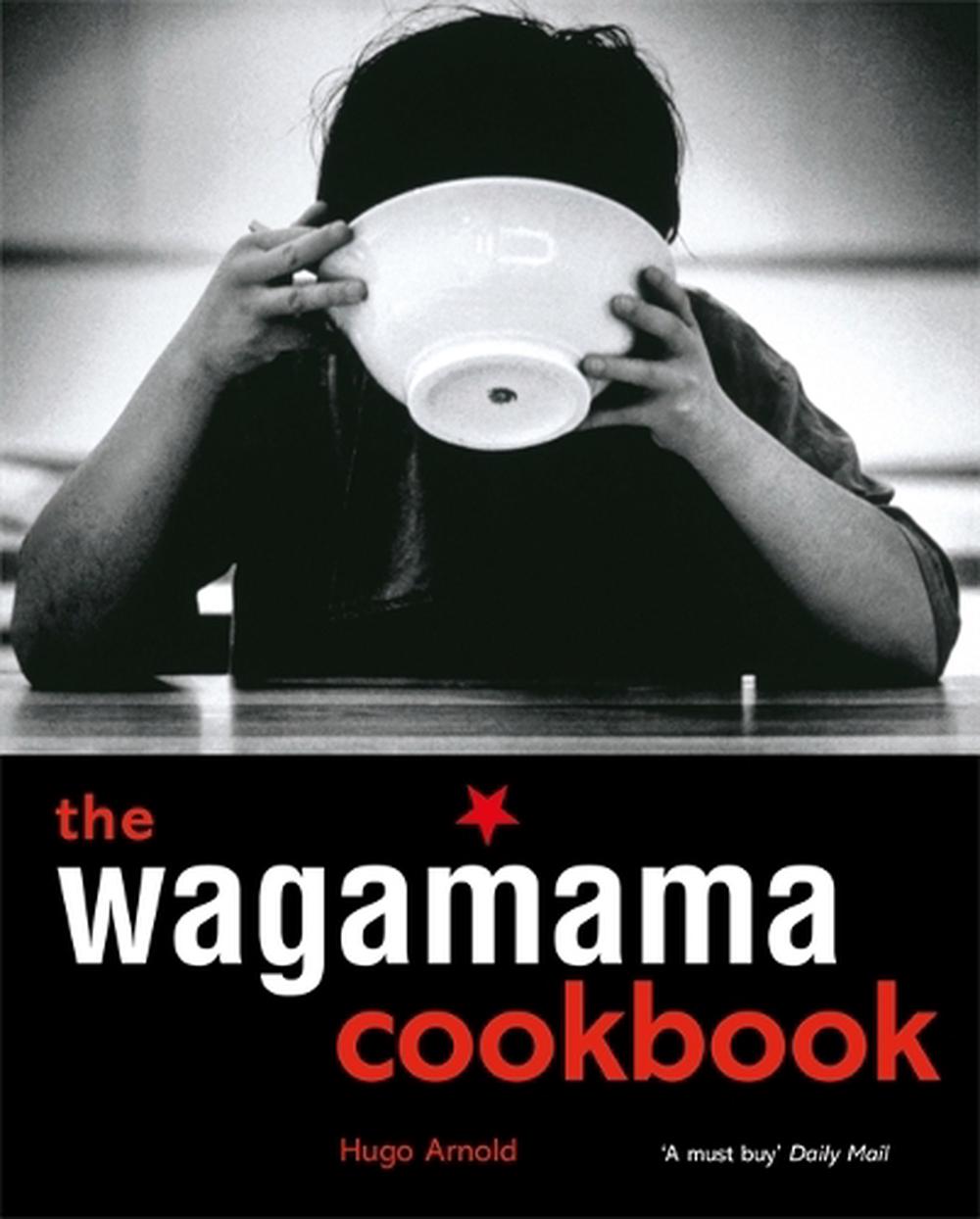 The Wagamama Cookbook, 9781856266499