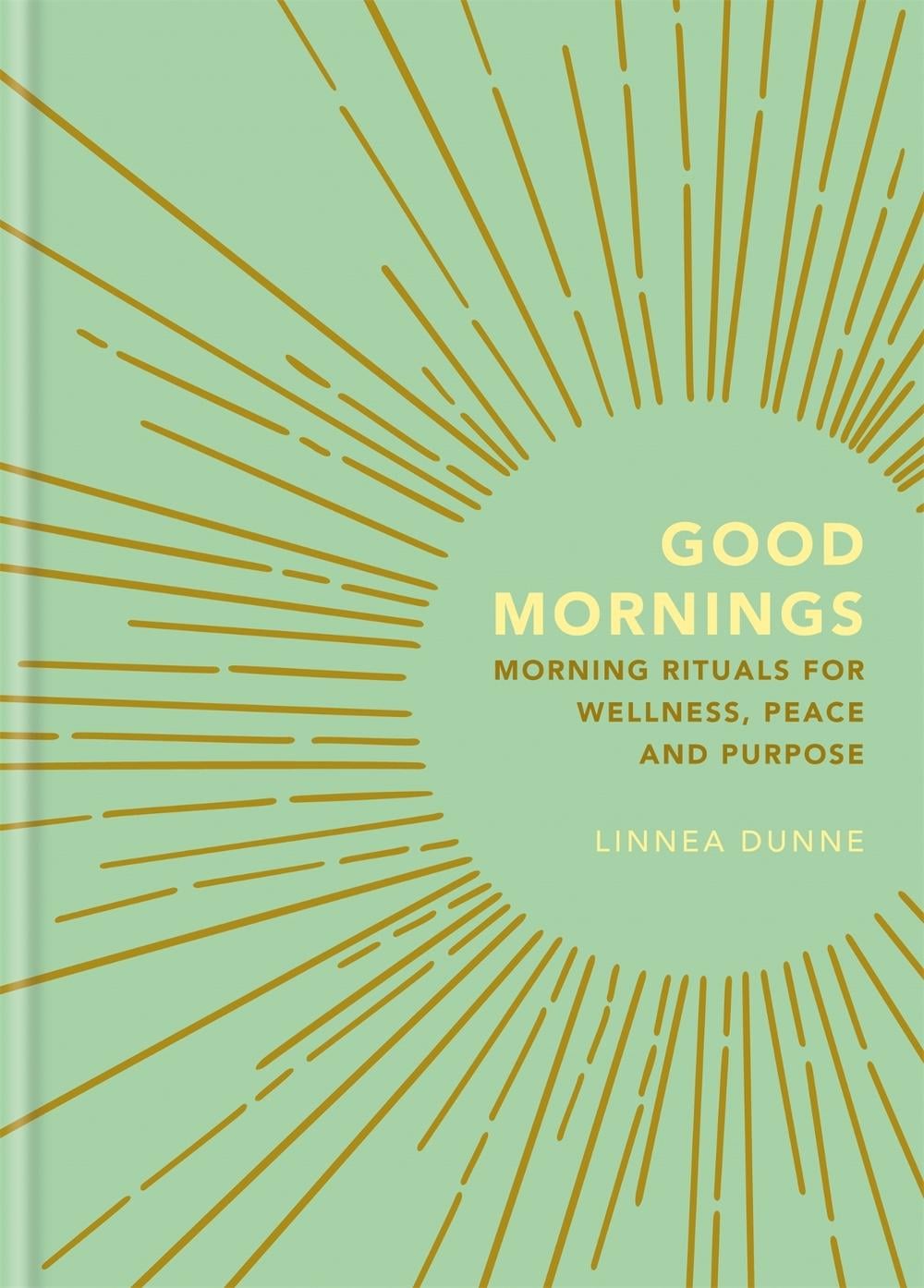 Good Mornings by Linnea Dunne - ISBN: 9781856754019