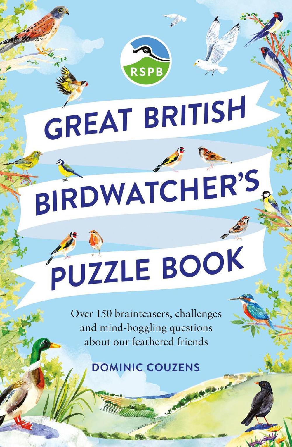 RSPB Great British Birdwatcher's Puzzle Book by Dominic Couzens - ISBN: 9781856754965