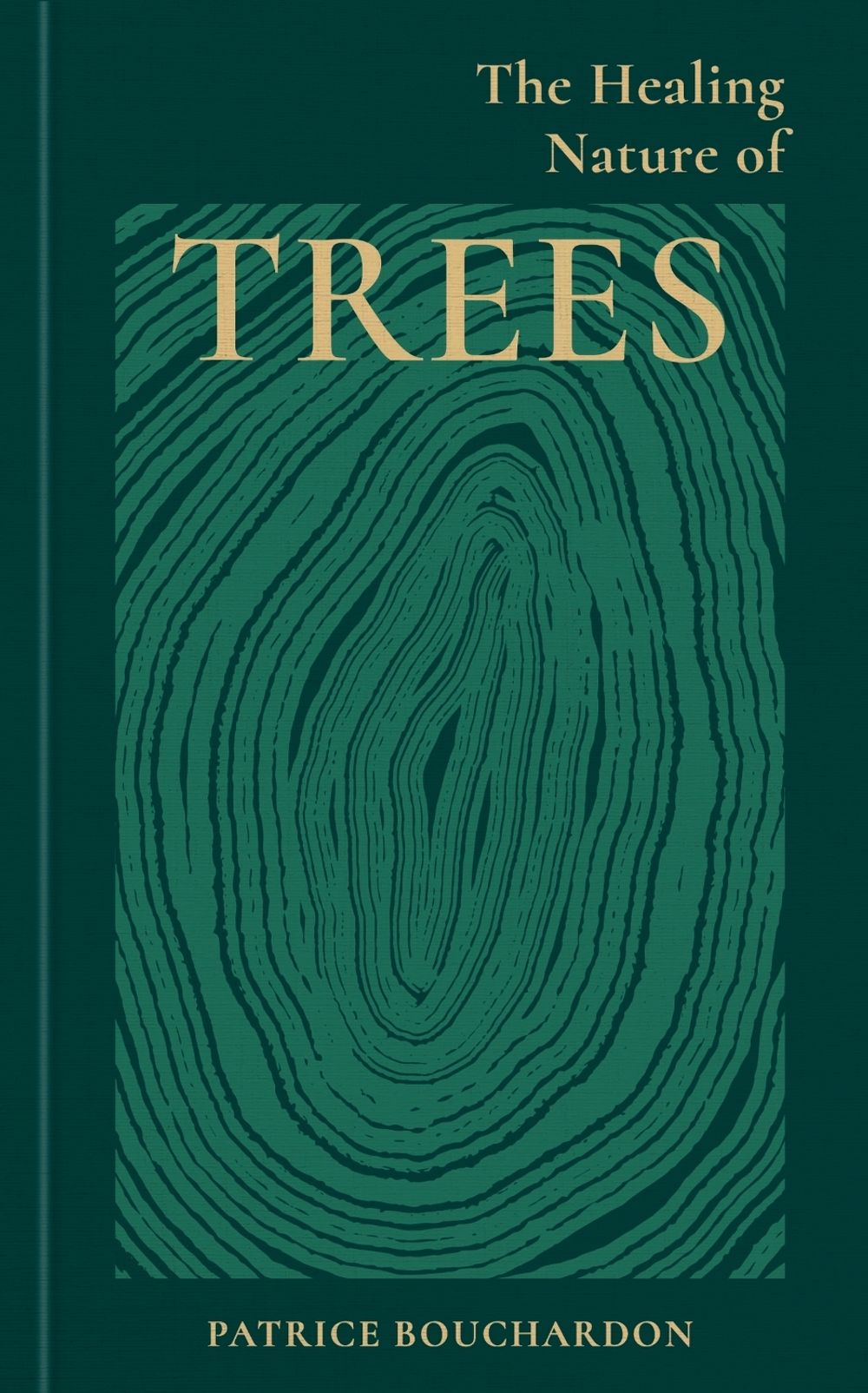 The Healing Nature of Trees by Patrice Bouchardon - ISBN: 9781856755771