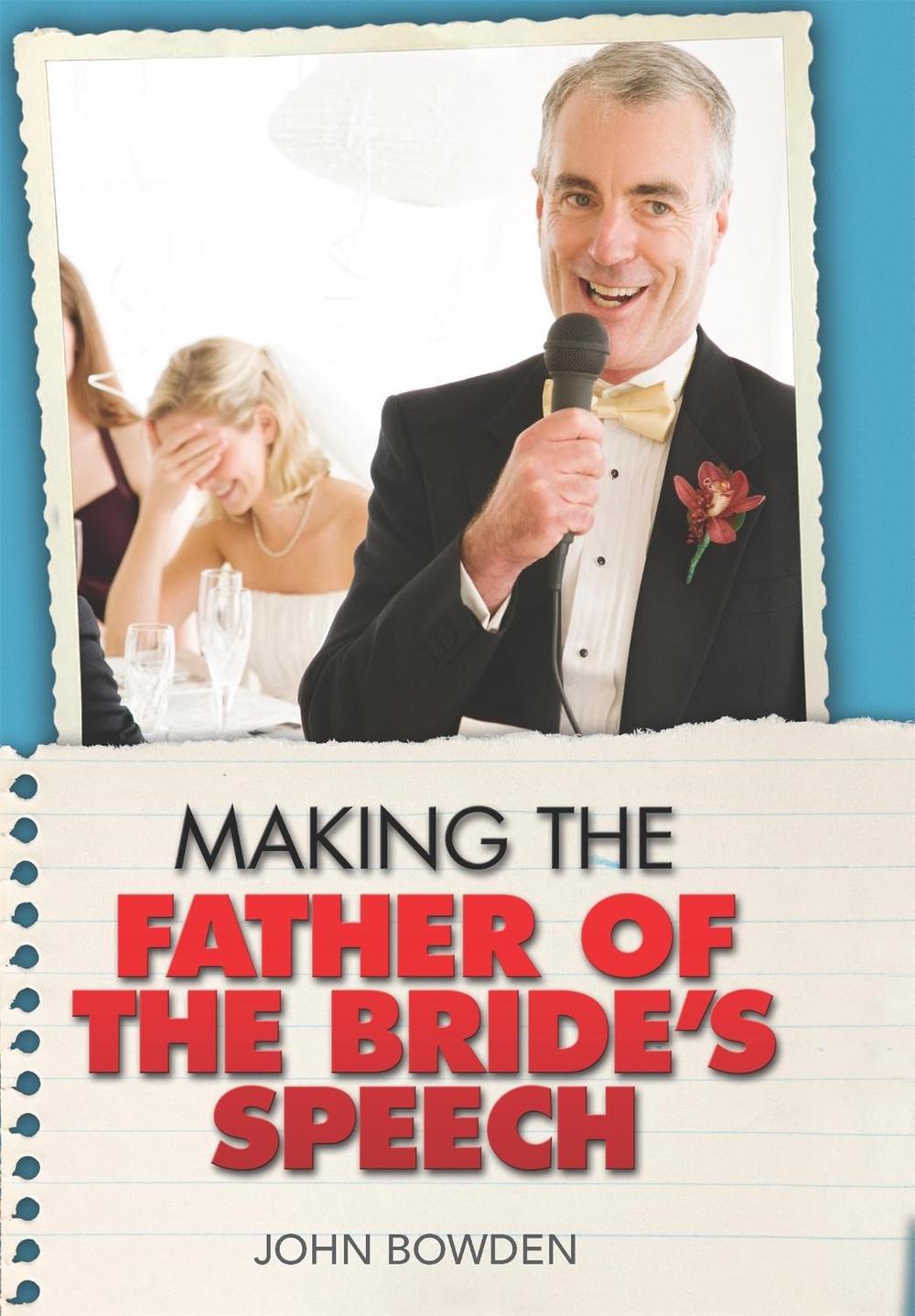 Making the Father of the Bride's Speech, 9781857035681