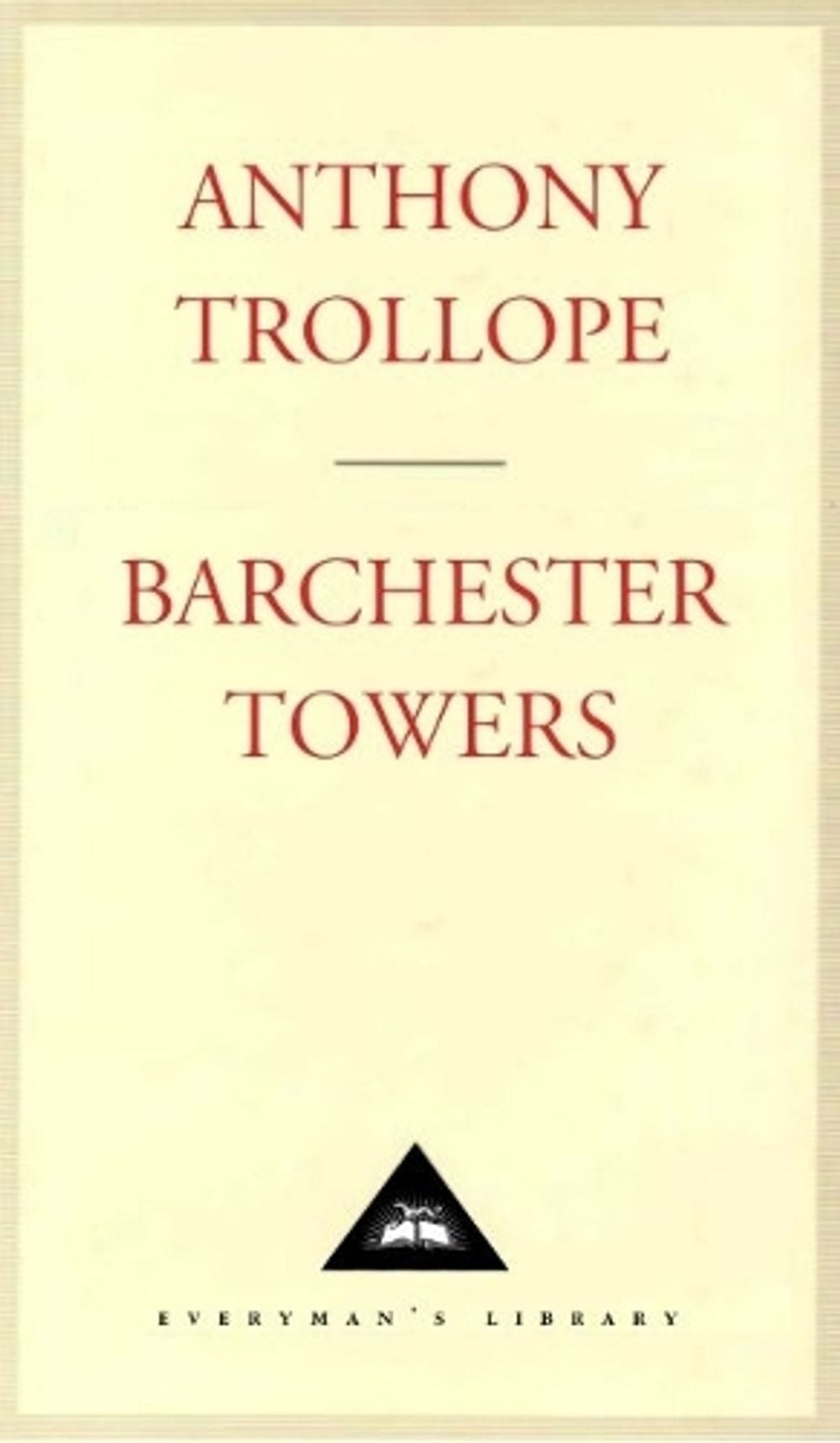 Barchester Towers by Anthony Trollope - ISBN: 9781857150575