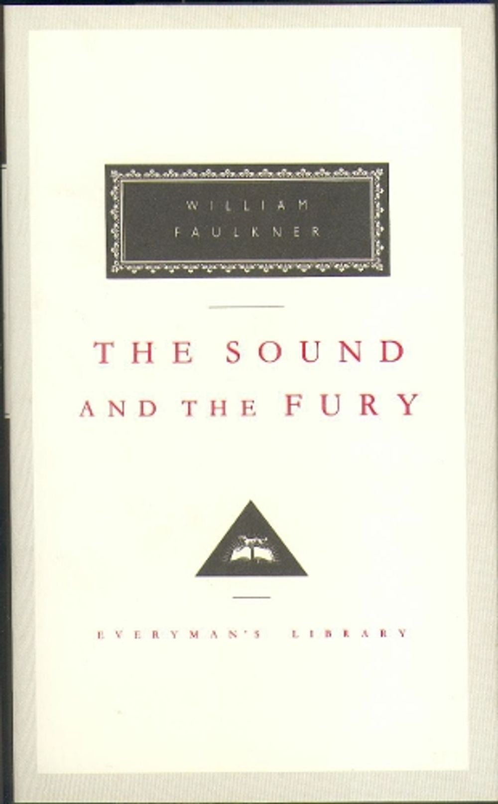 The Sound And The Fury by William Faulkner - ISBN: 9781857150698