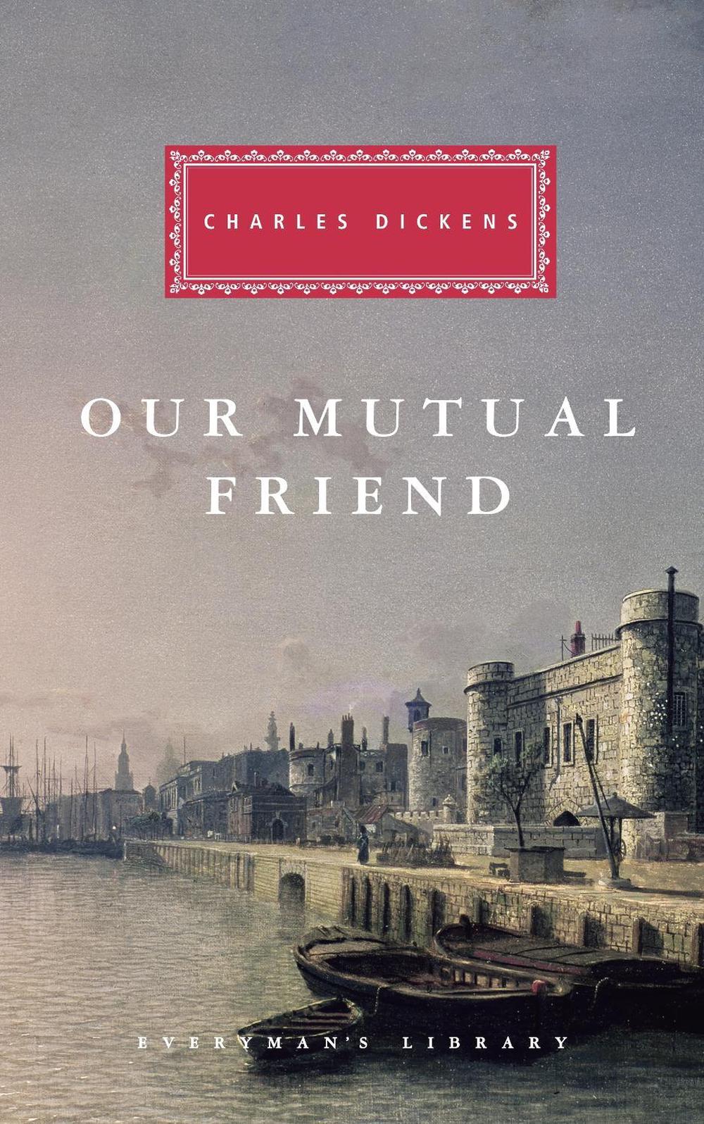 Our Mutual Friend by Charles Dickens - ISBN: 9781857151602