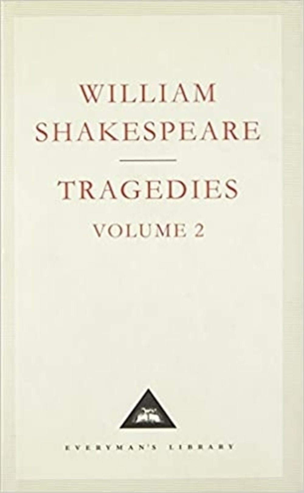 Tragedies Volume 2 by William Shakespeare - ISBN: 9781857151640