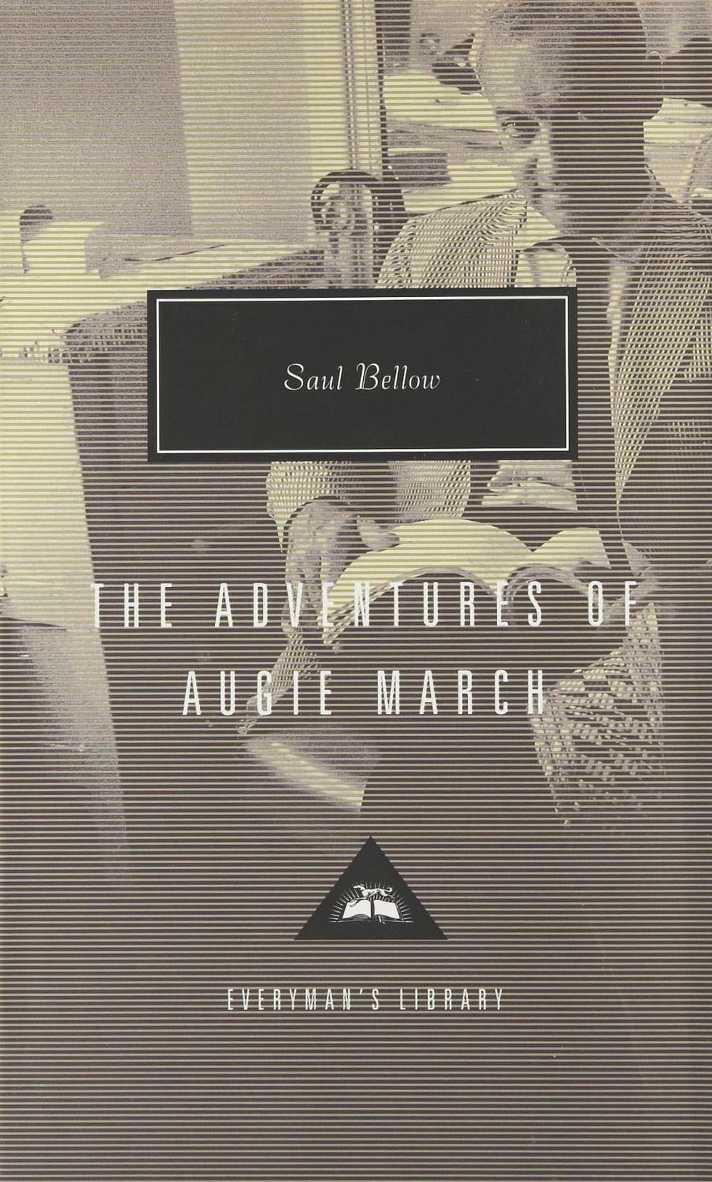 The Adventures of Augie March by Saul Bellow - ISBN: 9781857152159