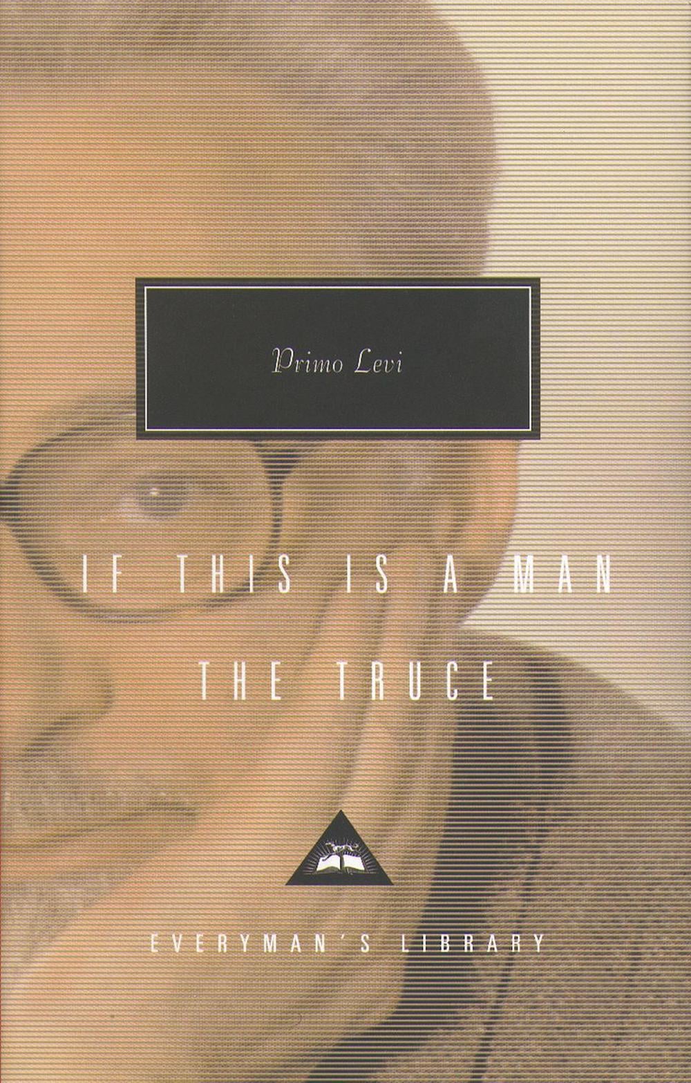 If This is Man and The Truce by Primo Levi - ISBN: 9781857152227