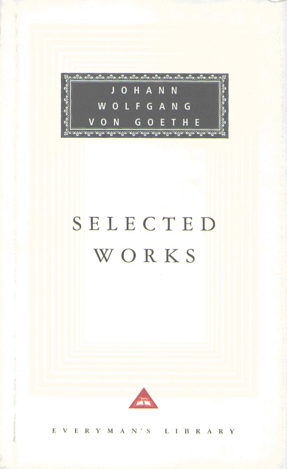 Selected Works by Johann Wolfgang von Goethe - ISBN: 9781857152463