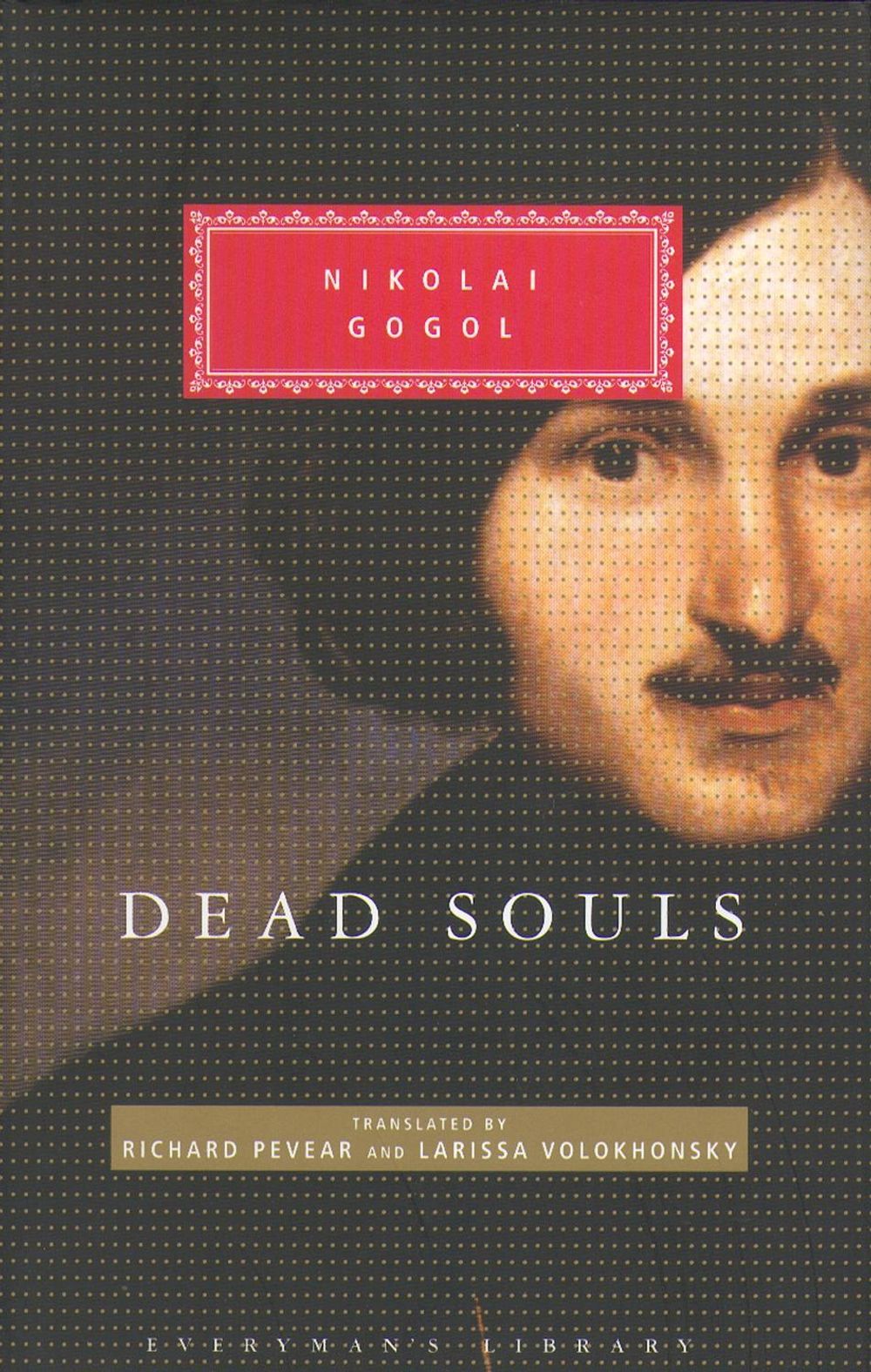 Dead Souls by Nikolai Gogol - ISBN: 9781857152807