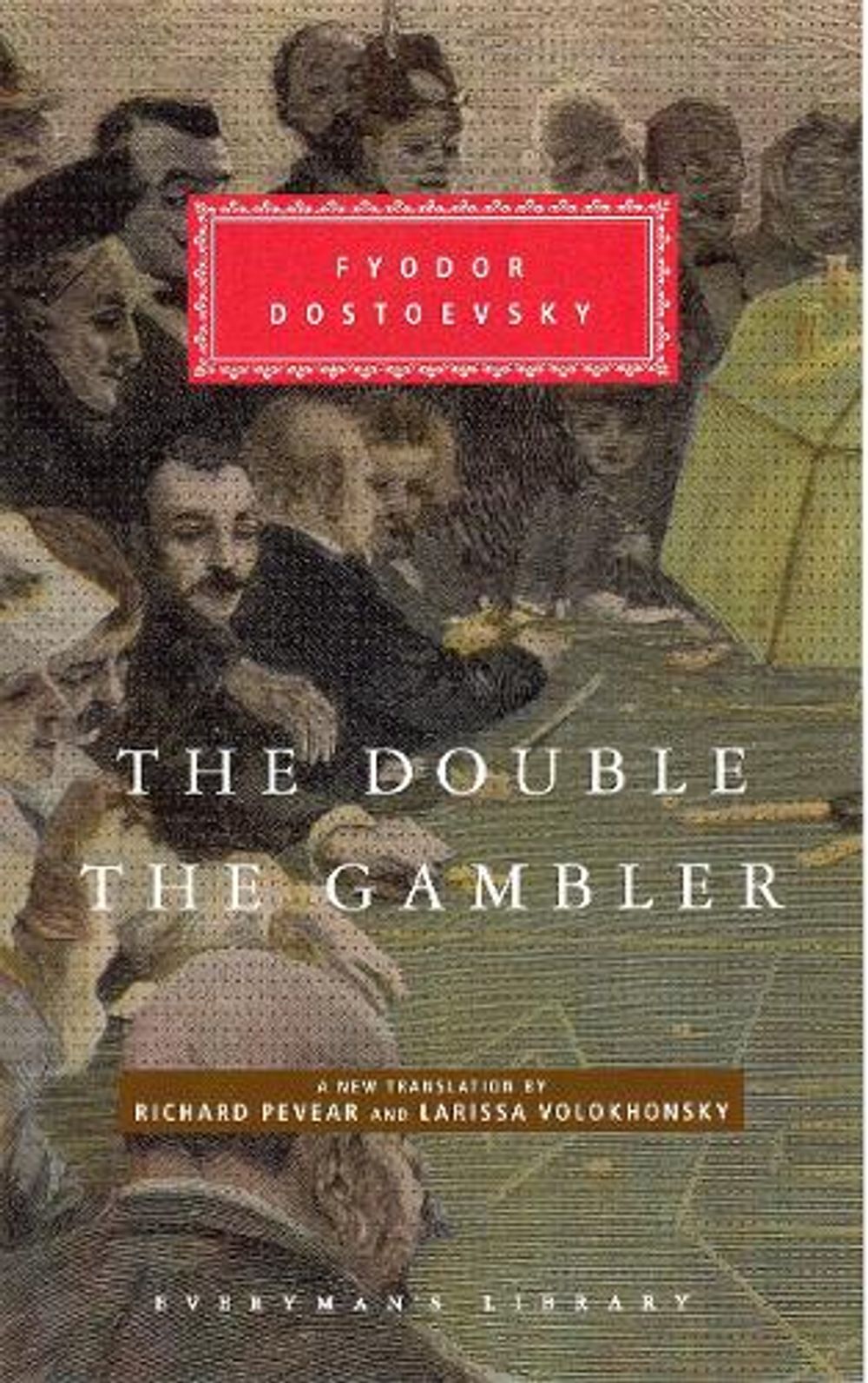 The Double and The Gambler by Fyodor Dostoevsky - ISBN: 9781857152951