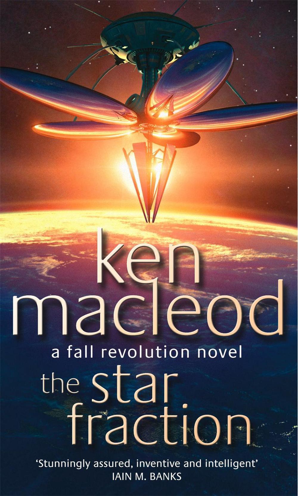 The Star Fraction by Ken MacLeod - ISBN: 9781857238334
