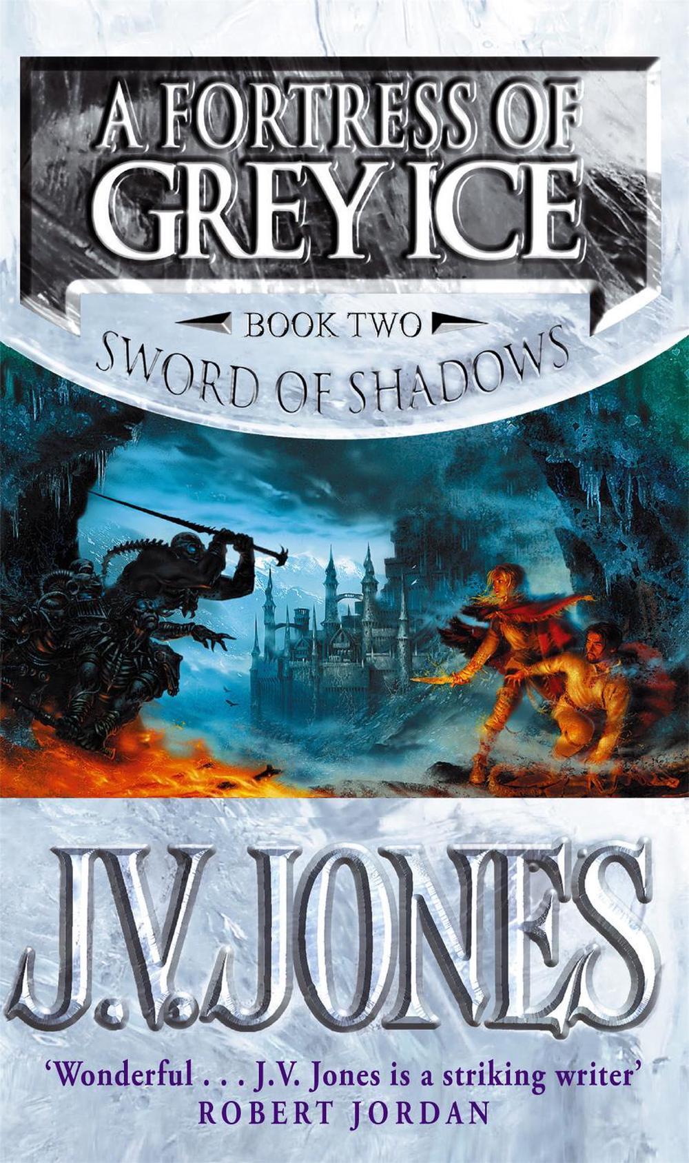 A Fortress Of Grey Ice by J.V. Jones. - ISBN: 9781857239966