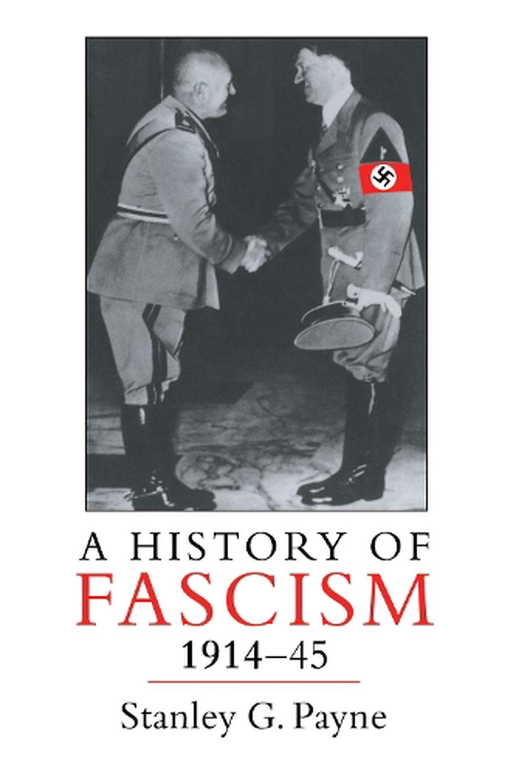 A History Of Fascism, 1914-1945 By Stanley G. Payne, Paperback ...