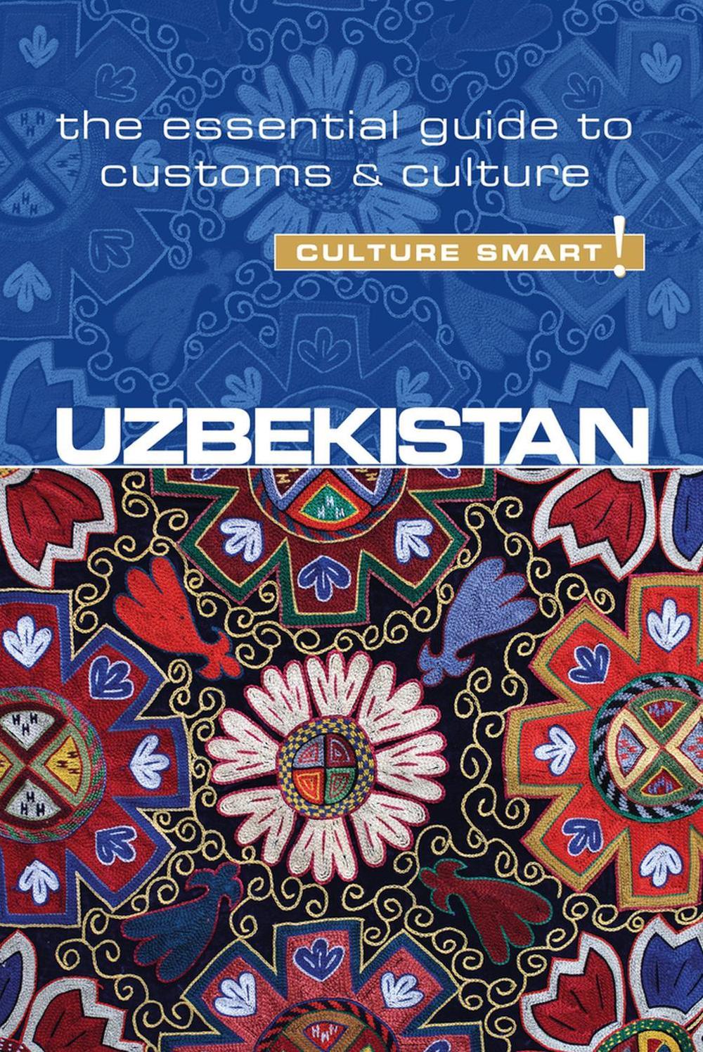 Uzbekistan - Culture Smart!, 9781857338522
