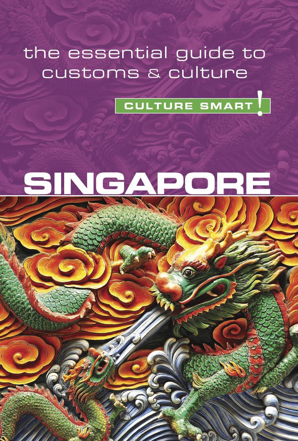 Singapore - Culture Smart!, 9781857338874