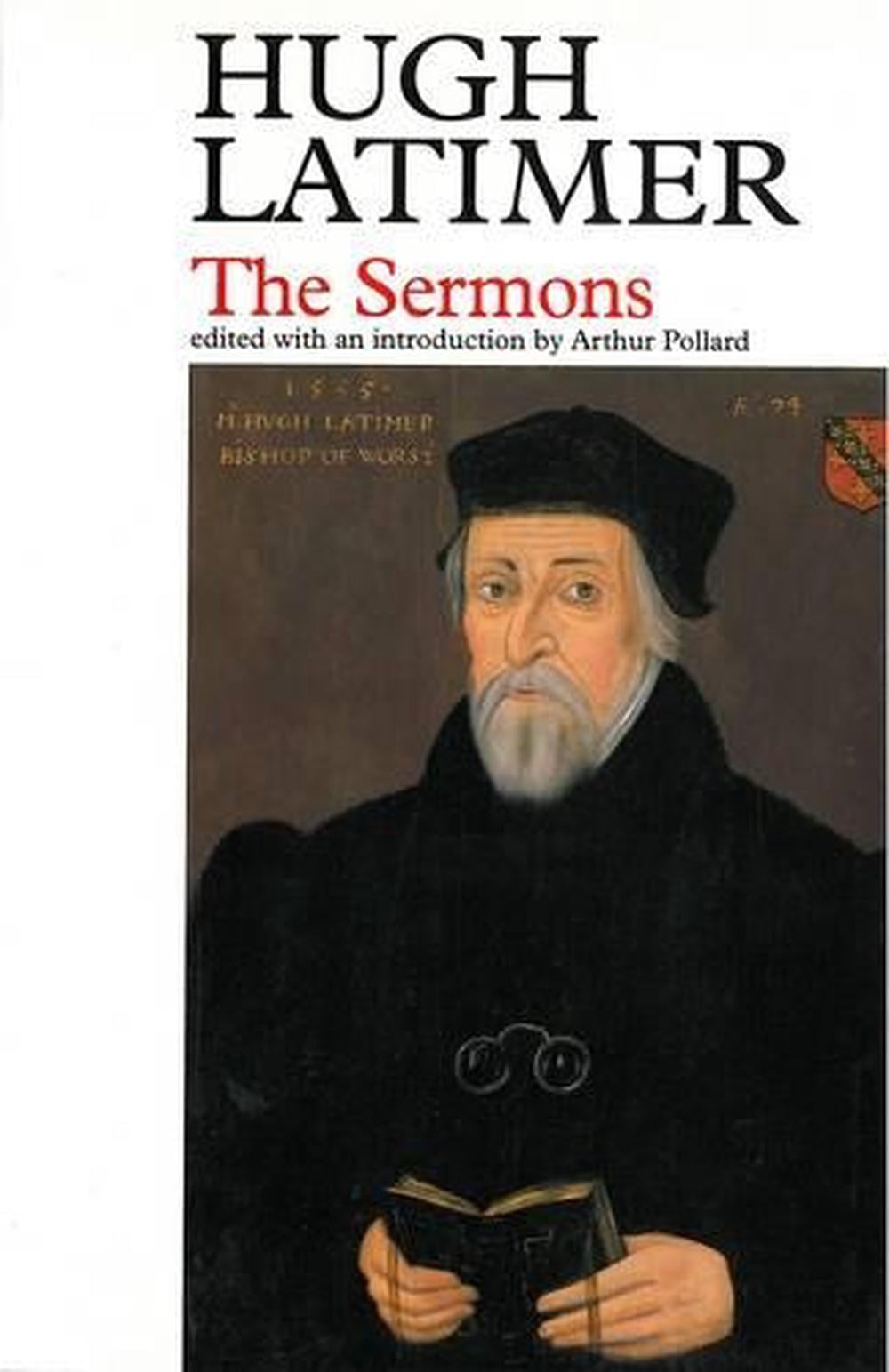 Sermons of Latimer by Arthur Pollard - ISBN: 9781857544589