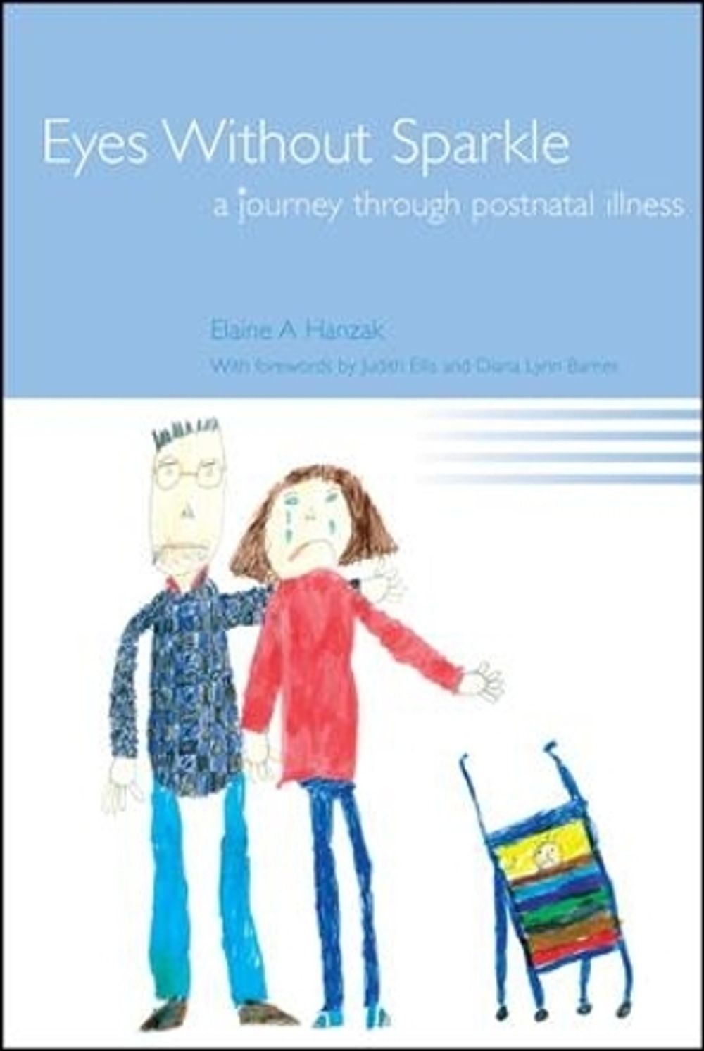 Eyes Without Sparkle, 1st Edition by Elaine Hanzak - ISBN: 9781857756555